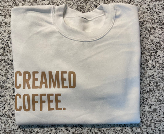 Creamed Coffee Sweatshirt